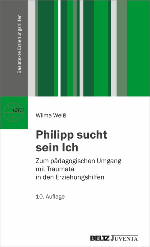 Philipp sucht sein Ich -  Wilma Weiß