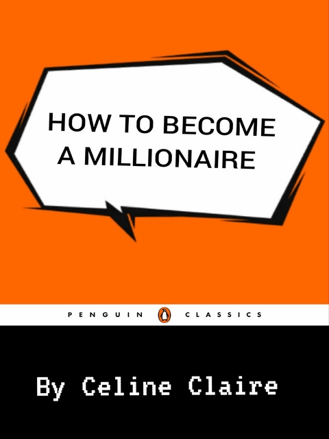 How to Become a Millionaire -  Celine Claire