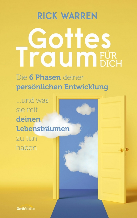 Gottes Traum für dich - Rick Warren