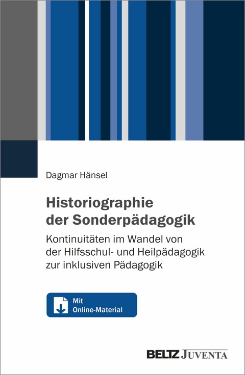 Historiographie der Sonderpädagogik -  Dagmar Hänsel