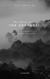 We delve into The Zhuangzi - 