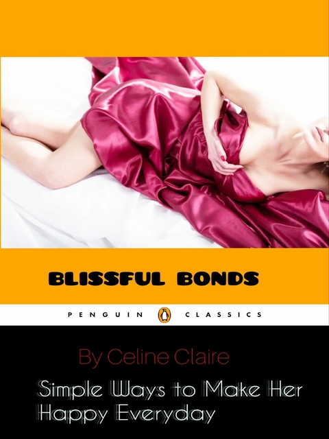 Blissful Bonds -  Celine Claire