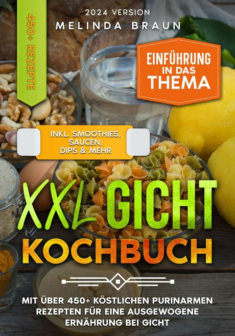 XXL Gicht Kochbuch - Melinda Braun