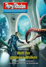 Perry Rhodan 3257: Welt der goldenen Wolken - Leo Lukas