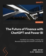 The Future of Finance with ChatGPT and Power BI - James Bryant, Aloke Mukherjee