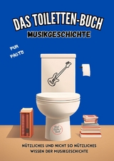 Das Toiletten-Buch - Musikgeschichte - Niels Kreyer