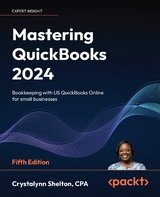 Mastering QuickBooks 2024 - Crystalynn Shelton