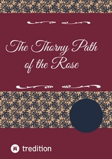 The Thorny Path of the Rose - mornar mia