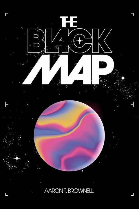 Black Map -  Aaron Brownell