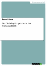 Die Disability-Perspektive in der Wunderdidaktik - Samuel Haug