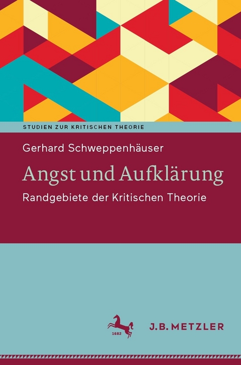 Angst und Aufklärung - Gerhard Schweppenhäuser