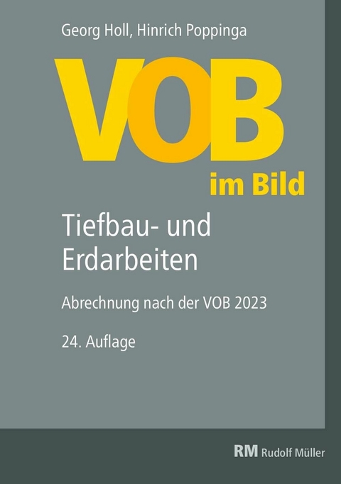 VOB im Bild - Tiefbau- und Erdarbeiten -  Georg Holl,  Hinrich Poppinga