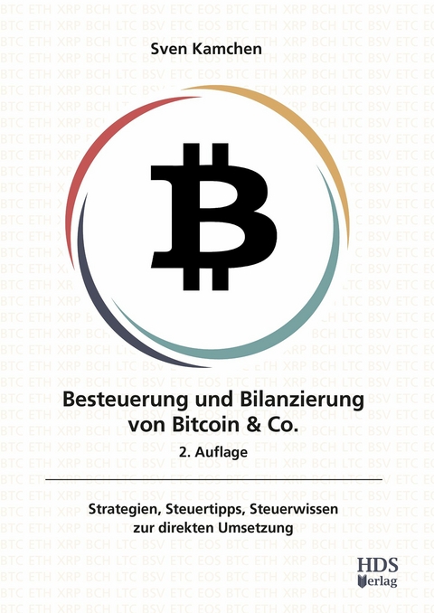 Besteuerung und Bilanzierung von Bitcoin & Co. -  Sven Kamchen