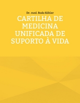 Cartilha de Medicina Unificada de suporto à Vida - Bodo Köhler