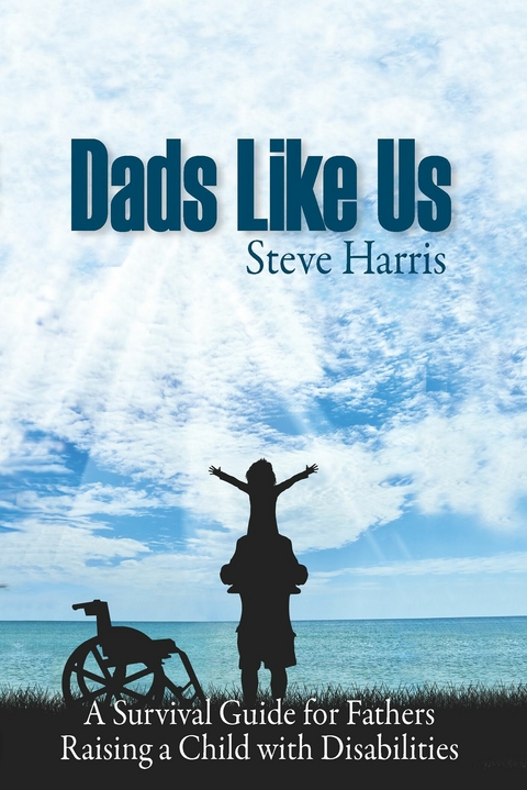 Dads Like Us -  Steve Harris