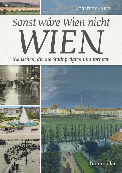 Sonst wäre Wien nicht Wien - Norbert Philipp