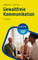 Gewaltfreie Kommunikation - Andreas Basu, Liane Faust