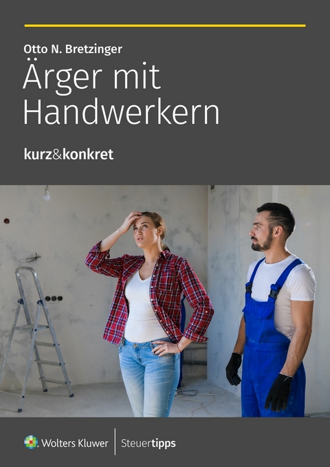 Ärger mit Handwerkern - Otto N. Bretzinger