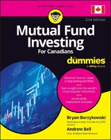 Mutual Fund Investing For Canadians For Dummies - Bryan Borzykowski, Andrew Bell