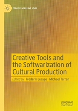 Creative Tools and the Softwarization of Cultural Production - 