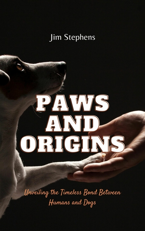 Paws and Origins - Jim Stephens