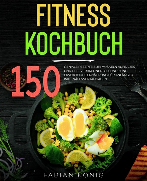 Fitness Kochbuch - Fabian König