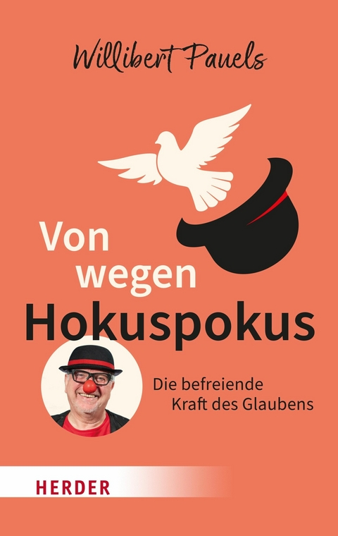 Von wegen Hokuspokus - Willibert Pauels