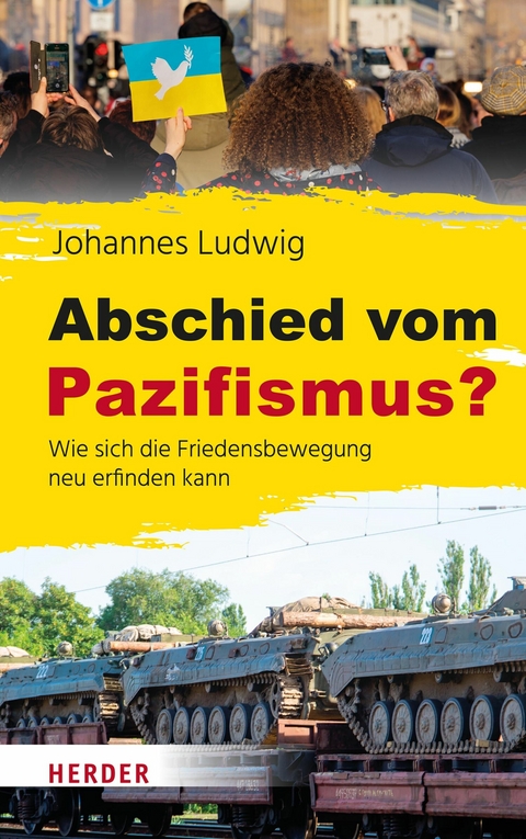 Abschied vom Pazifismus? - Johannes Ludwig