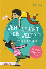 Wem gehört die Welt? - Julia Knop