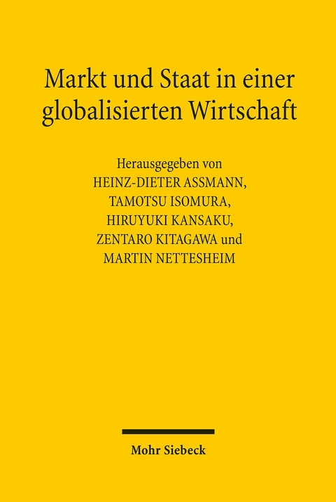 Markt und Staat in einer globalisierten Wirtschaft - 