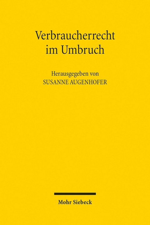 Verbraucherrecht im Umbruch - 