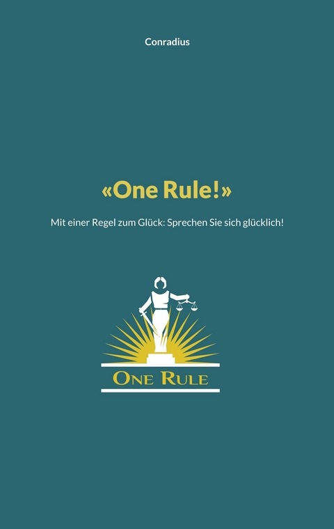 One Rule! -  Conradius