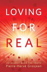 Loving for Real - Pierre Grosjean