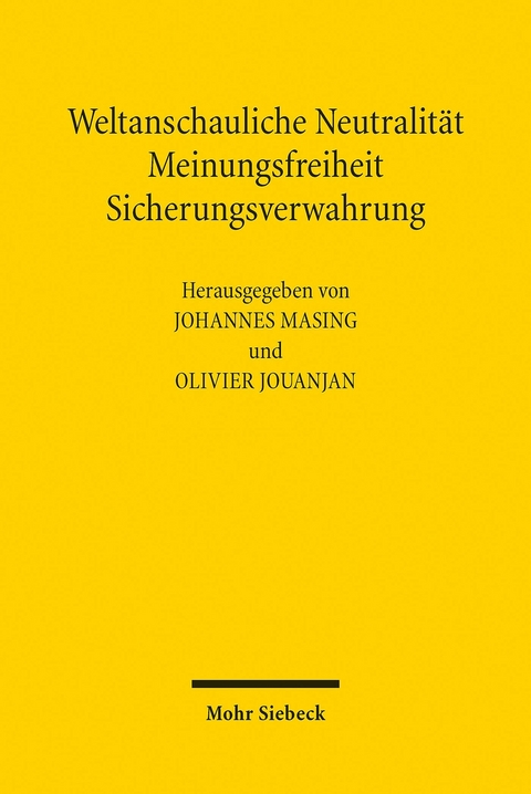 Weltanschauliche Neutralität, Meinungsfreiheit, Sicherungsverwahrung - 