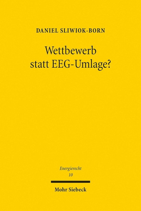 Wettbewerb statt EEG-Umlage? -  Daniel Sliwiok-Born