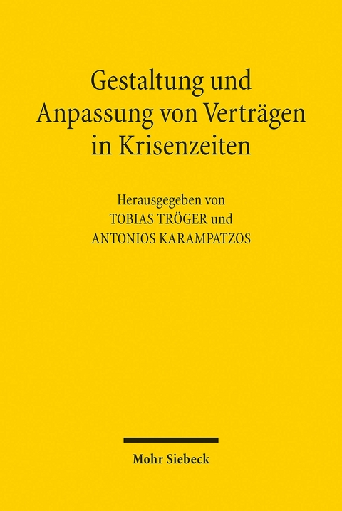 Gestaltung und Anpassung von Verträgen in Krisenzeiten - 