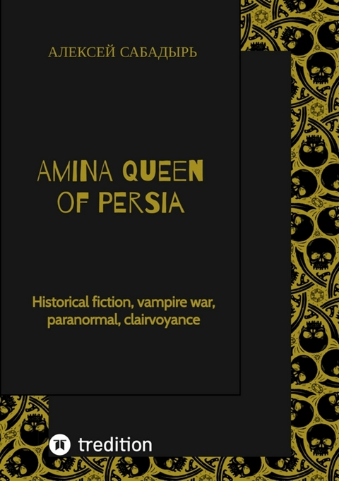 Amina  Queen of Persia - Алексей Сабадырь