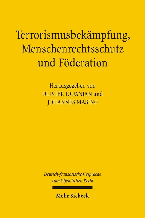 Terrorismusbekämpfung, Menschenrechtsschutz und Föderation - 