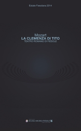 "La clemenza di Tito" di Wolfgang Amadeus Mozart al Teatro romano di Fiesole - 