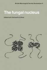 The Fungal Nucleus - Gull, K.; Oliver, S. G.