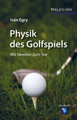 Physik des Golfspiels - Iván Egry