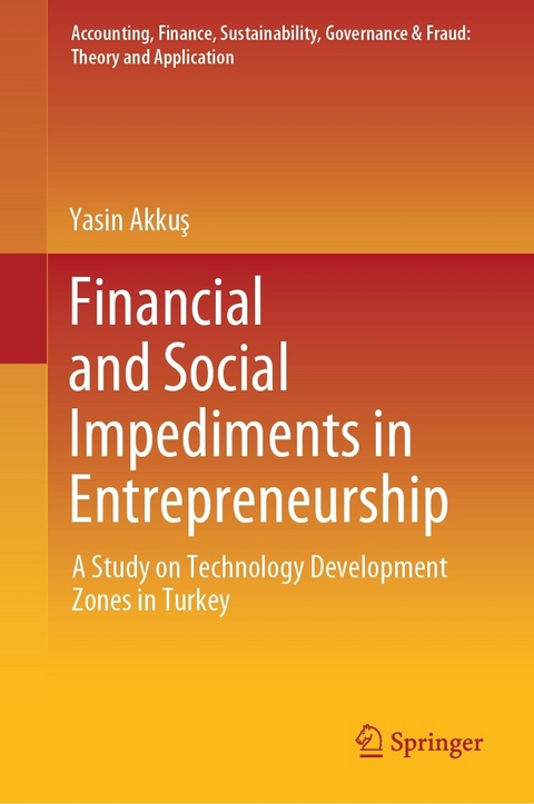 Financial and Social Impediments in Entrepreneurship - Yasin Akkuş