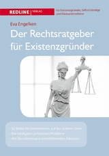 Der Rechtsratgeber für Existenzgründer - Eva Engelken