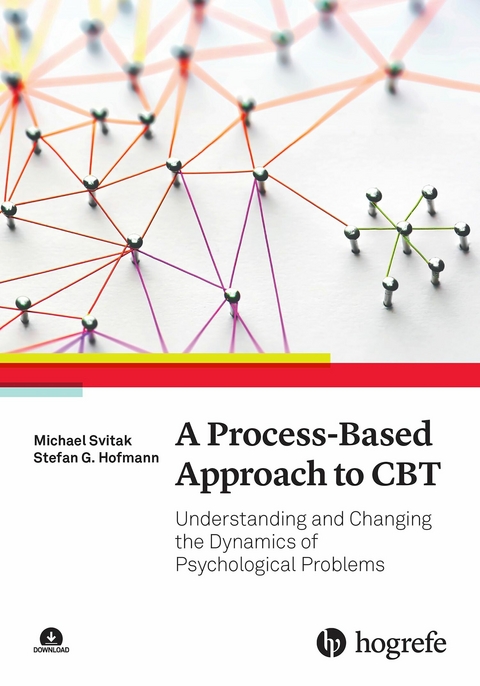 A Process-Based Approach to CBT - Michael Svitak, Stefan G. Hofmann