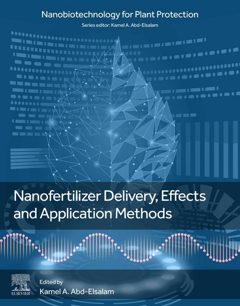 Nanofertilizer Delivery, Effects and Application Methods - 