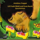 Lili Freds Wald-und Gute Nacht Geschichten - Marlène Ruppé