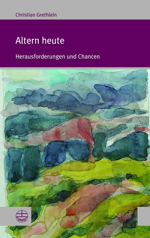 Altern heute - Christian Grethlein