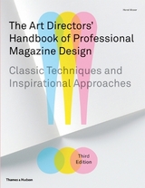 The Art Directors' Handbook of Professional Magazine Design - Moser, Horst; Moser, Ilse