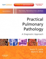 Practical Pulmonary Pathology: A Diagnostic Approach - Leslie, Kevin O.; Wick, Mark R.