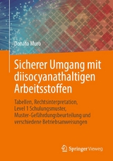 Sicherer Umgang mit diisocyanathaltigen Arbeitsstoffen - Donato Muro